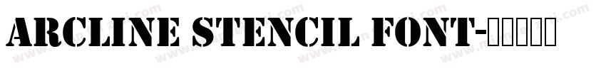 Arcline Stencil Font字体转换